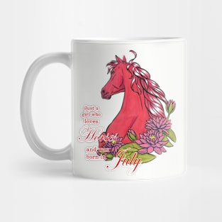 Girl Who Loves Horses Born In July Mug